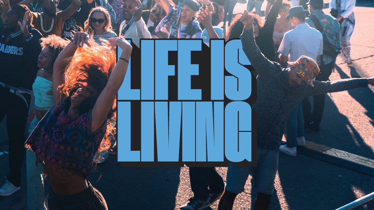 Life is Living Festival